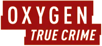 Oxygen True Crime